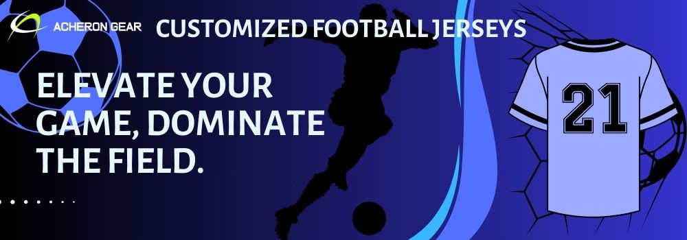 Custom Football Jerseys in Pakistan: Design Your Own